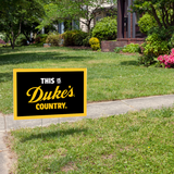 Welcome to Duke's Country Yard Sign